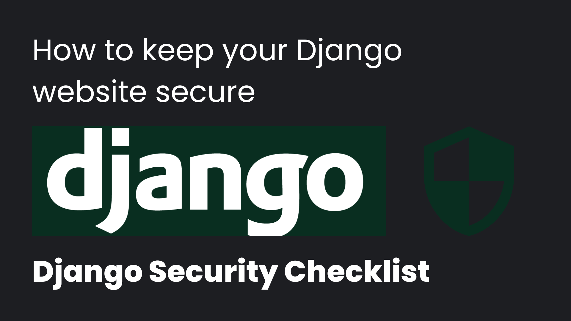 Django security checklist
