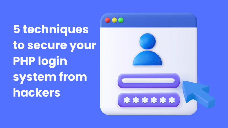 5 techniques to secure your php login system from hackers