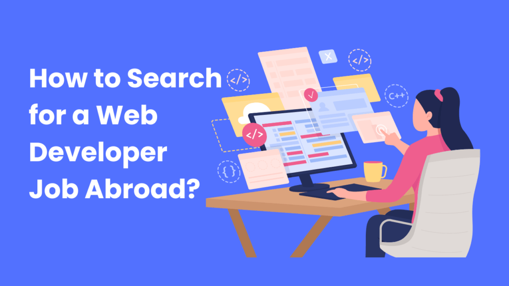 How to Search for a Web Developer Job Abroad?